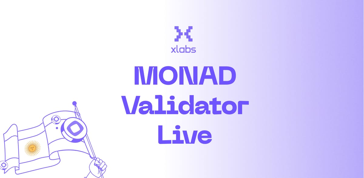 xLabs Goes Live as a Day-One, 0% Commission Validator on Monad Mainnet
